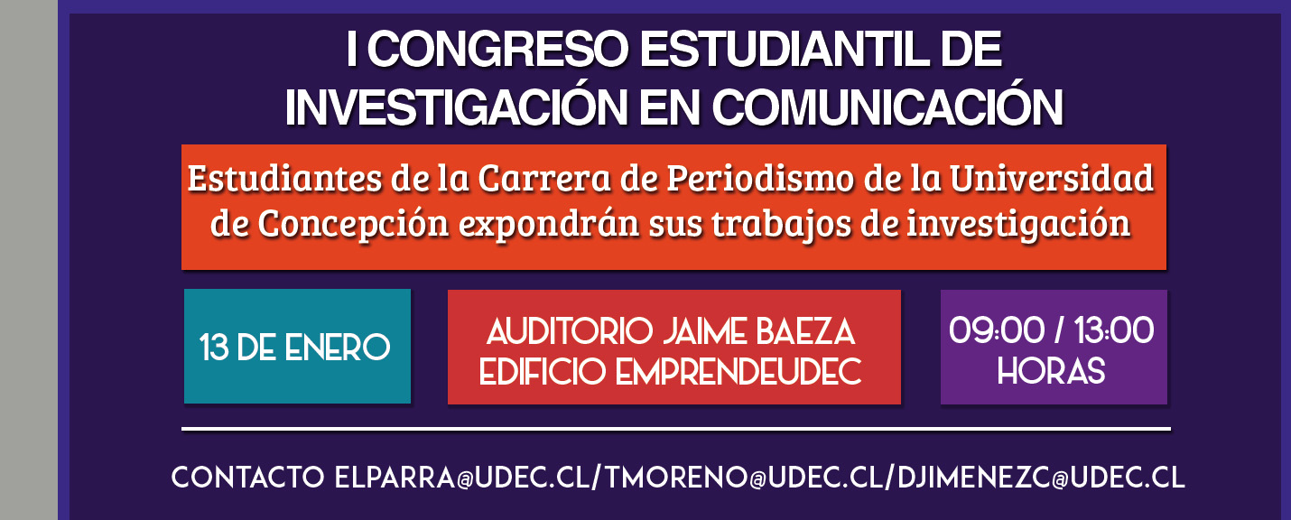 Este martes se realizará el Primer Congreso Estudiantil de Investigación en Comunicación en la UdeC